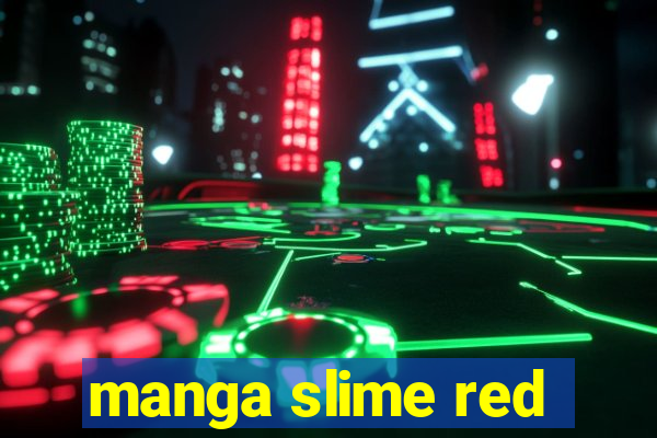 manga slime red